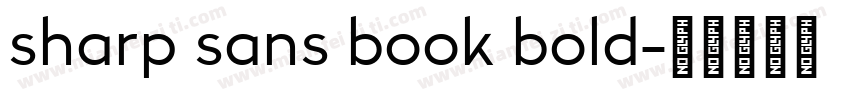 sharp sans book bold字体转换